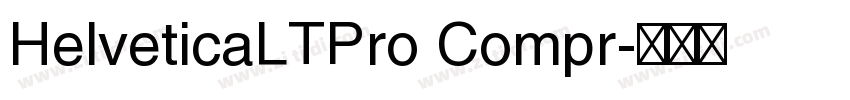 HelveticaLTPro Compr字体转换